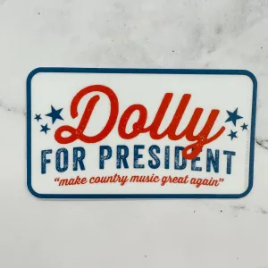 Dolly For President Sticker